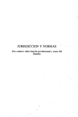 Jurisdicción y normas. Dos estudios sobre función jurisdiccional y teoría del derecho