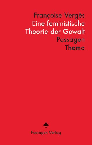 Eine feministische Theorie der Gewalt