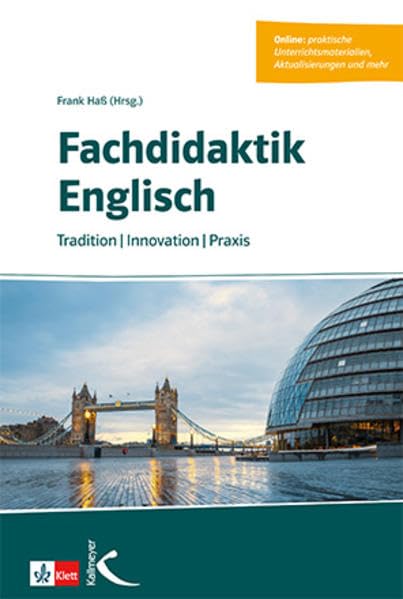 Fachdidaktik Englisch: Tradition – Innovation – Praxis