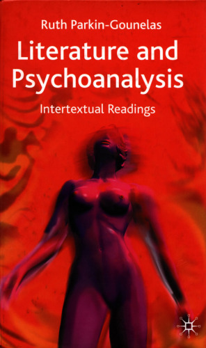Literature and Psychoanalysis: Intertextual Readings