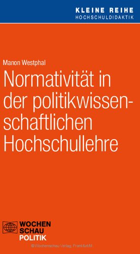 Normativität in der politikwissenschaftlichen Hochschullehre