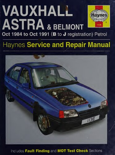 Haynes Vauxhall Astra and Belmont 1984 to 1991 Service and Repair Manual