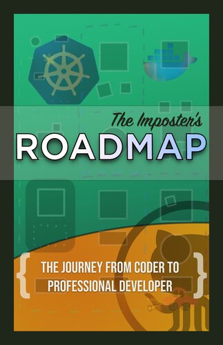 The Imposter’s Roadmap: Essential tools and skills for self-taught developers who want to grow their career.