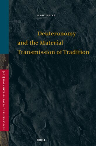 Deuteronomy and the Material Transmission of Tradition