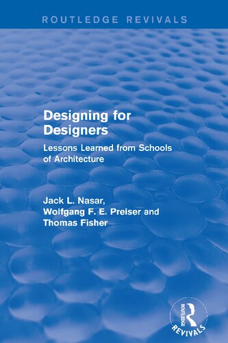 Designing for Designers: Lessons Learned from Schools of Architecture
