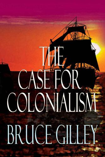 The Case for Colonialism
