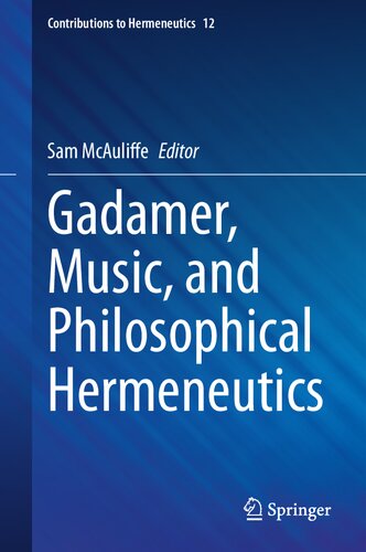 Gadamer, Music, and Philosophical Hermeneutics