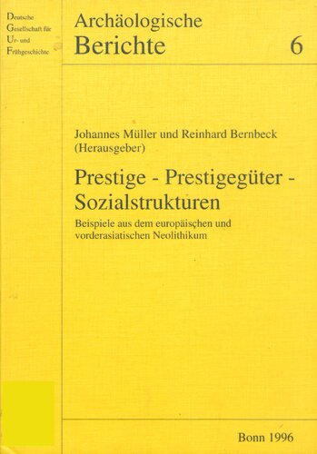 Prestige - Prestigegüter - Sozialstrukturen