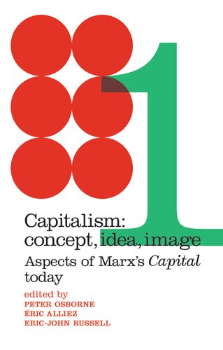 Capitalism: Concept, Idea, Image – Aspects of Marx's Capital Today