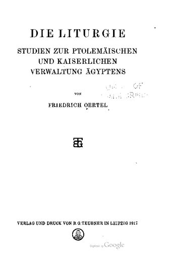 Die Liturgie: Studien zur ptolemäischen und kaiserlichen Verwaltung Ägyptens