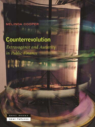 Counterrevolution: Extravagance and Austerity in Public Finance (Near Future)