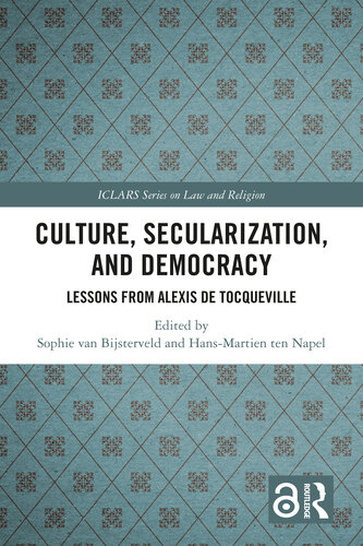 Culture, Secularization, and Democracy (ICLARS Series on Law and Religion)