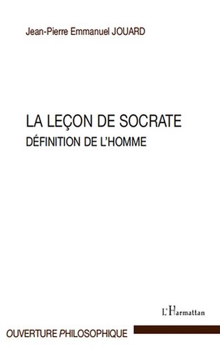 La leçon de Socrate  Définition de l'homme (Ouverture Philosophique)