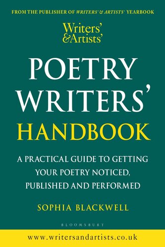 Poetry Writers' Handbook: A Practical Guide to Getting Your Poetry Noticed, Published and Performed