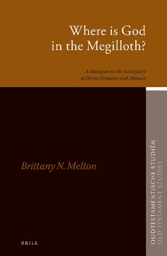 Where is God in the Megilloth? (Oudtestamentische Studiën / Old Testament Studies, 73)