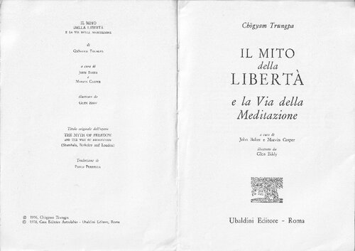 Il mito della libertà e la via della meditazione