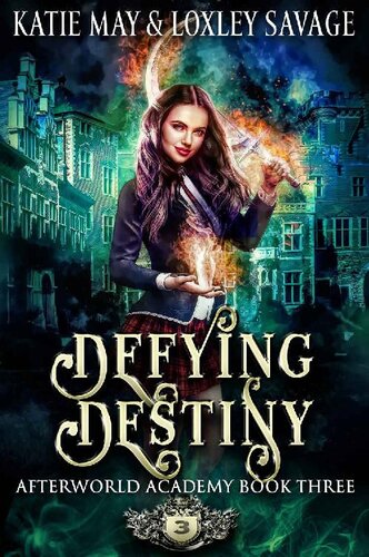 Defying Destiny : A Reverse Harem Academy Romance (Afterworld Academy Book 3)