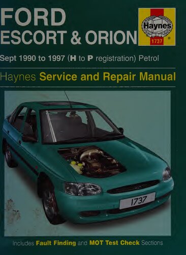 Haynes Ford Escort & Orion 1990 to 1997 Service and Repair Manual