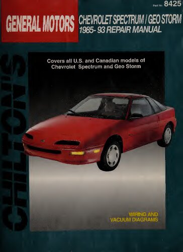 Chilton's General Motors Spectrum/Geo Storm 1985-93 Repair Manual
