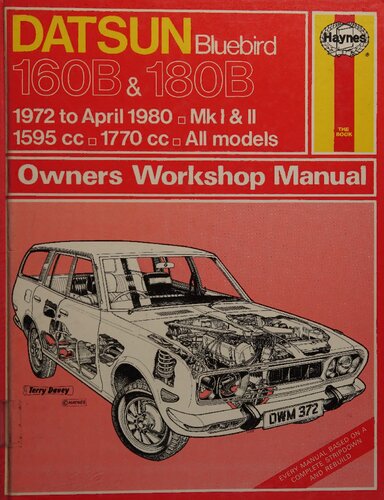 Haynes Datsun Bluebird 160B & 180B 1972 to 1980 Owners Workshop Manual