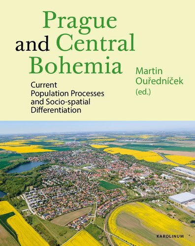 Prague and Central Bohemia: Current Population Processes and Socio-spatial Differentiation