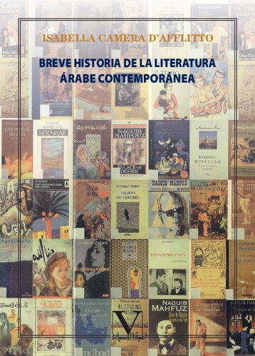 Breve historia de la literatura árabe contemporánea: (De la Nahdah a hoy) (Letras Árabes) (Spanish Edition)