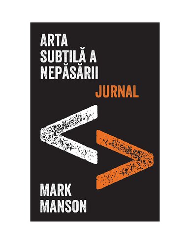 Arta subtila a nepasarii - Jurnal