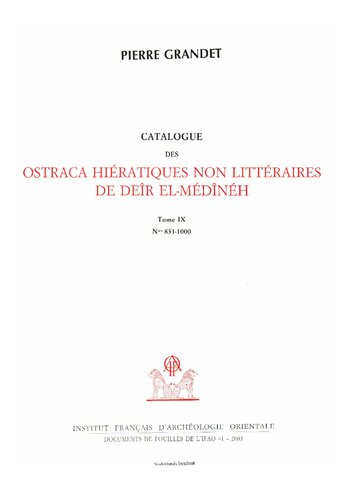 Catalogue des ostraca hiératiques non littéraires de Deïr el-Médînéh: Nos 831-1000 (Tome IX)