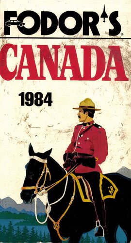 Fodor's Canada 1984