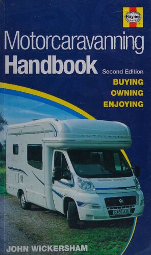 The Haynes Motorcaravanning Handbook: Buying, Owning, Enjoying