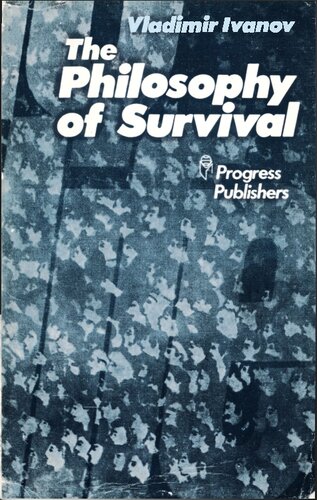 The Philosophy of Survival