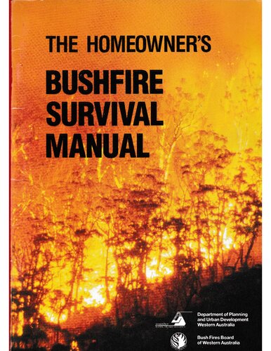 The Homeowner's Bushfire Survival Manual