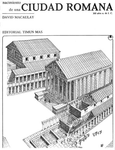 Nacimiento de una ciudad romana: 300 años a. de J. C.