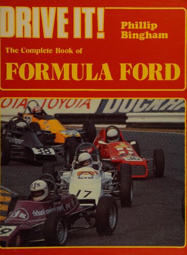 Drive It! The Complete Book of Formula Ford