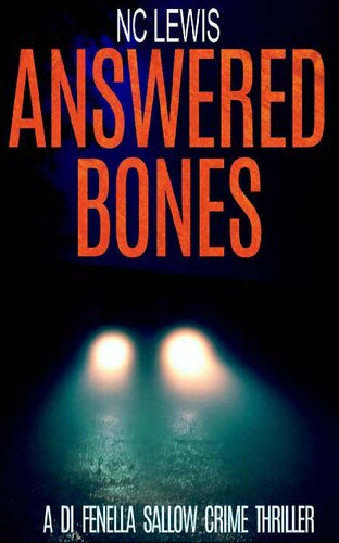 Answered Bones (A DI Fenella Sallow Crime Thriller Book 4)