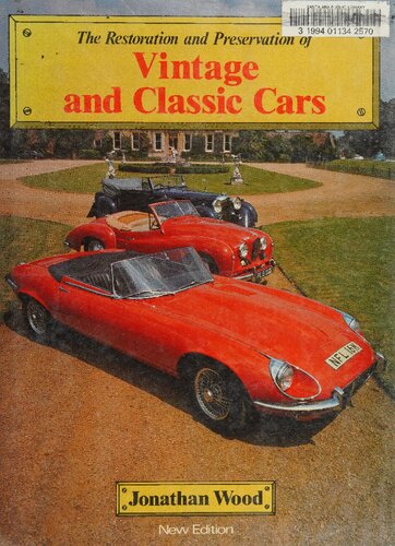 The Restoration and Preservation of Vintage and Classic Cars