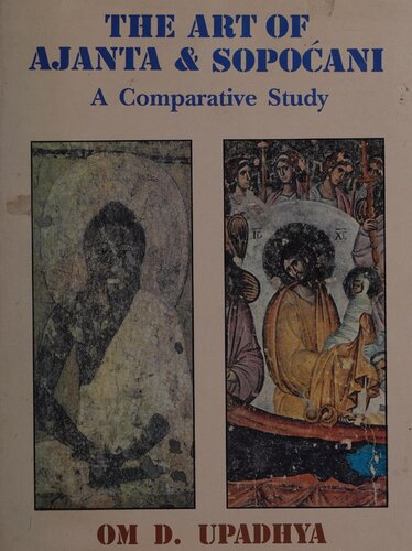 The Art of Ajanta and Sopoćani  A Comparative Study an Enquiry
