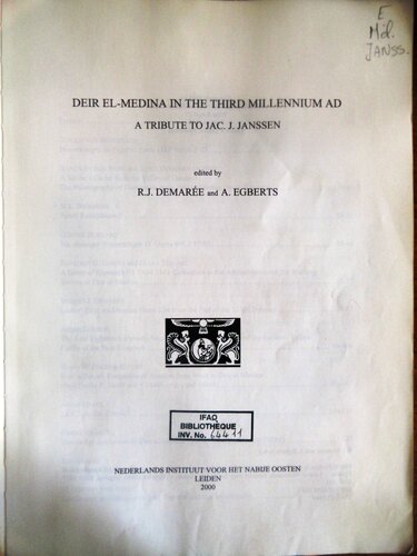 Deir El-Medina in the Third Millennium Ad: A Tribute to Jac. J. Janssen