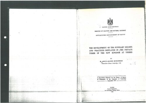 The Development of the Funerary Beliefs and Practices Displayed in the Private Tombs of the New Kingdom at Thebes