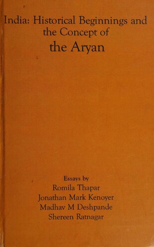 India  Historical Beginnings and the Concept of the Aryan