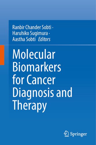 Molecular Biomarkers for Cancer Diagnosis and Therapy