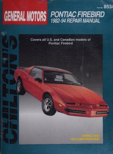 Chilton's General Motors Pontiac Firebird 1982-94 Repair Manual