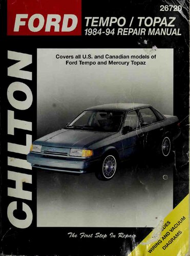 Chilton's Ford Tempo and Mercury Topaz 1984-94 Repair Manual