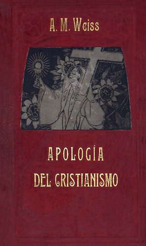 Apologia del Cristianismo desde el punto de vista de las costumbres y de Civilizacion. Tomo I