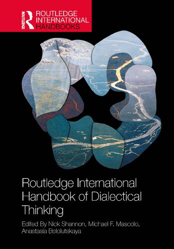 The Routledge International Handbook of Dialectical Thinking (Routledge International Handbooks)