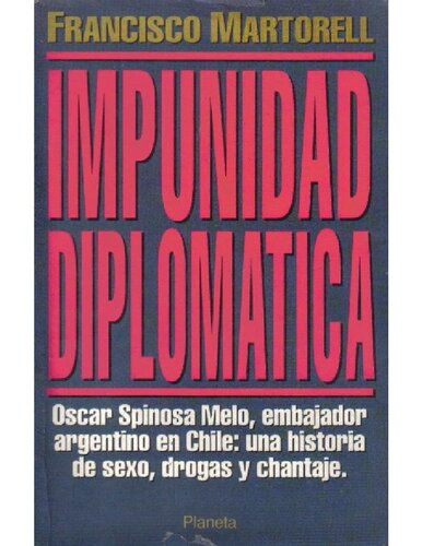 Impunidad diplomática (Spanish Edition)