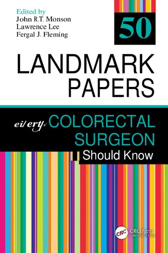50 Landmark Papers every Colorectal Surgeon Should Know
