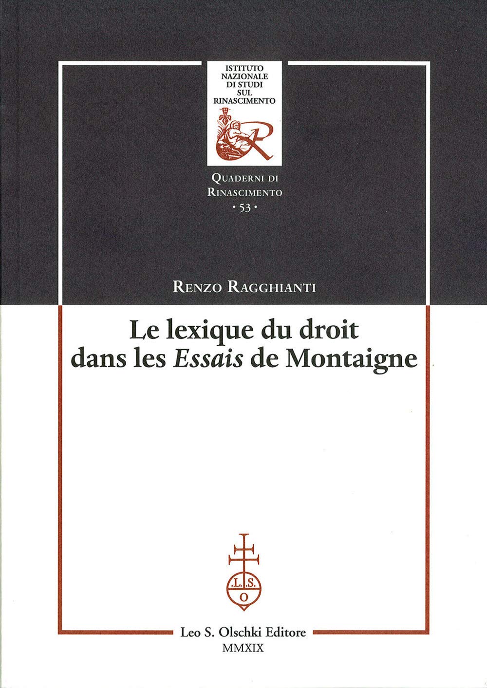Le lexique du droit dans les Essais de Montaigne