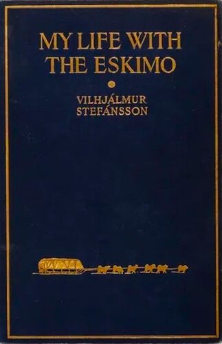 My Life With the Eskimo
