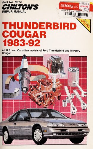 Chilton's Thunderbird Cougar 1983-92 Repair Manual